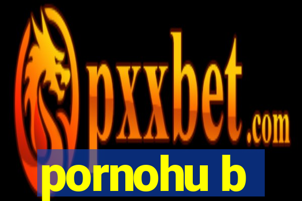 pornohu b